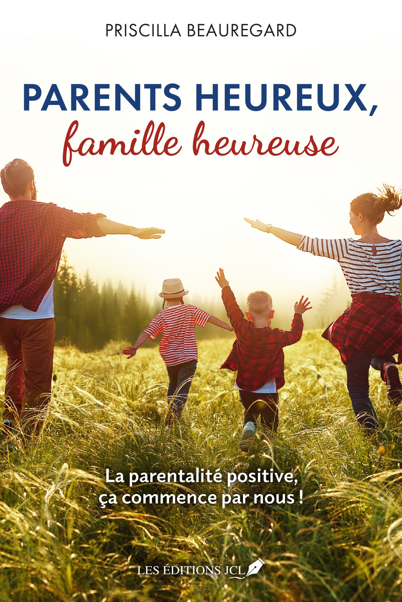 Livre Parents heureux, famille heureuse